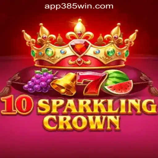 Exploring the Dazzling World of 10SparklingCrown: A Premier Slot Experience at 385win.com